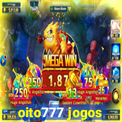 oito777 jogos